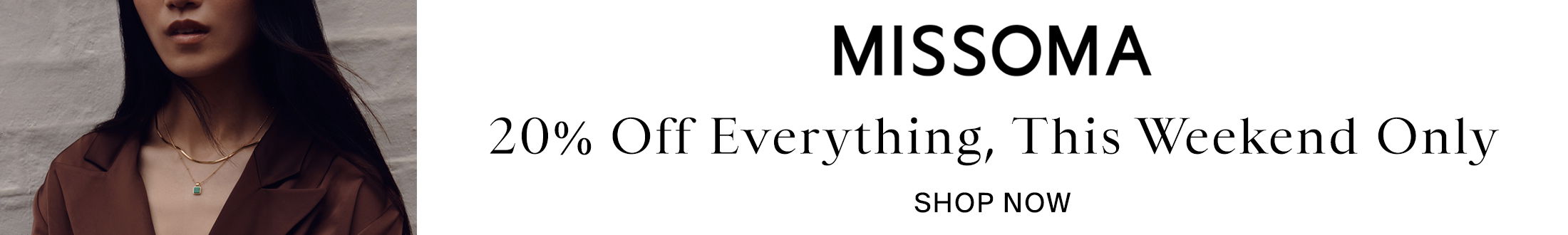 Missoma Promotional Banner