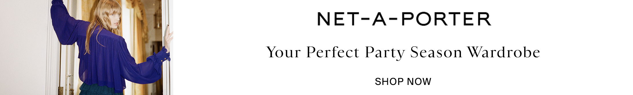 Net-A-Porter Promotional Banner